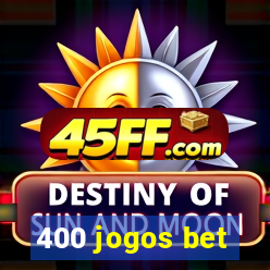 400 jogos bet